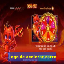 jogo de acelerar carro